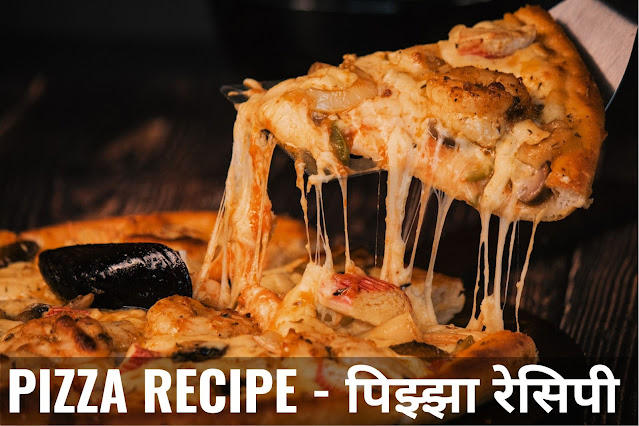 Pizza Recipe