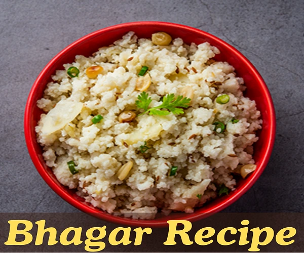 BHAGAR RECIPE